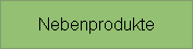Nebenprodukte