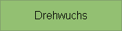 Drehwuchs