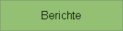 Berichte